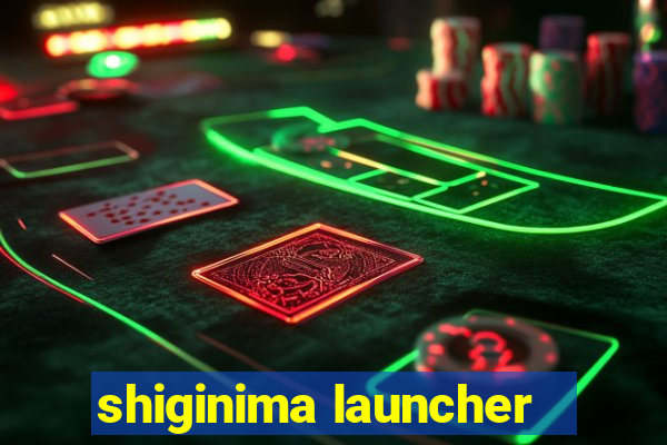 shiginima launcher